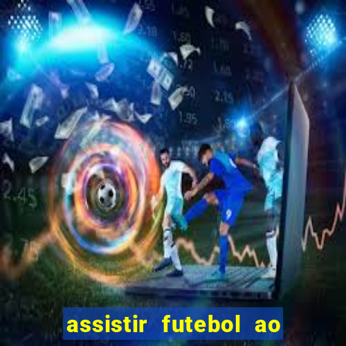 assistir futebol ao vivo gratis palmeiras